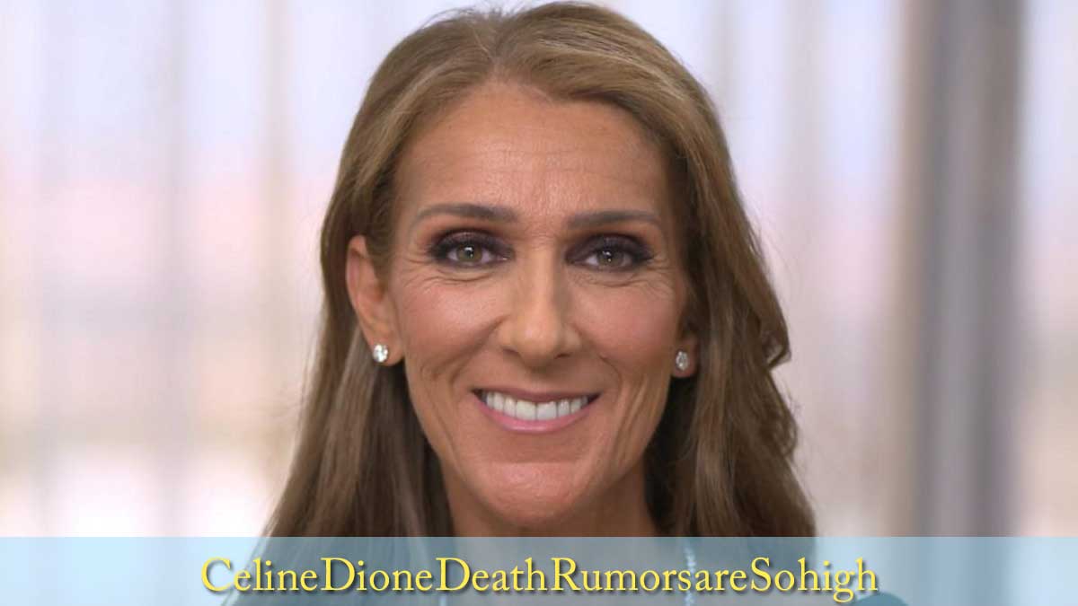 Celine Dione Death