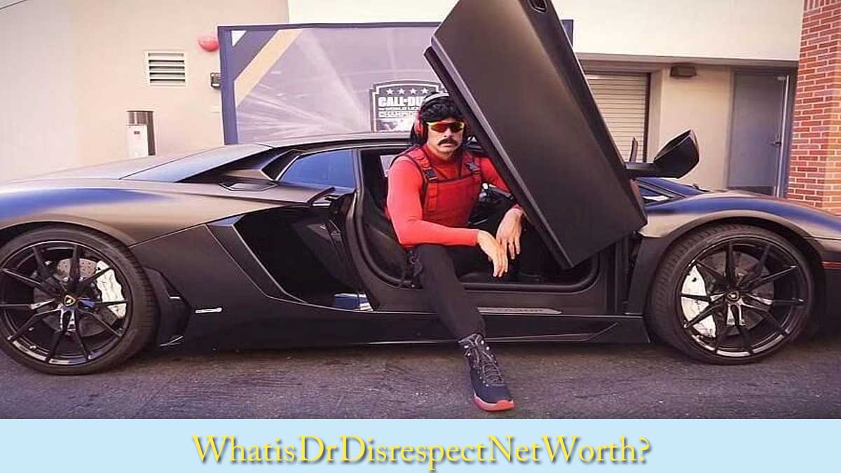 Dr Disrespect Net Worth