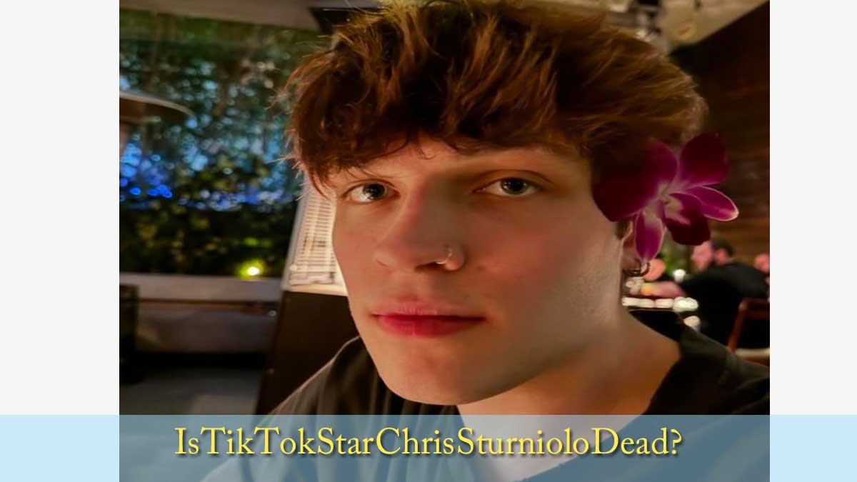 Chris Sturniolo Dead