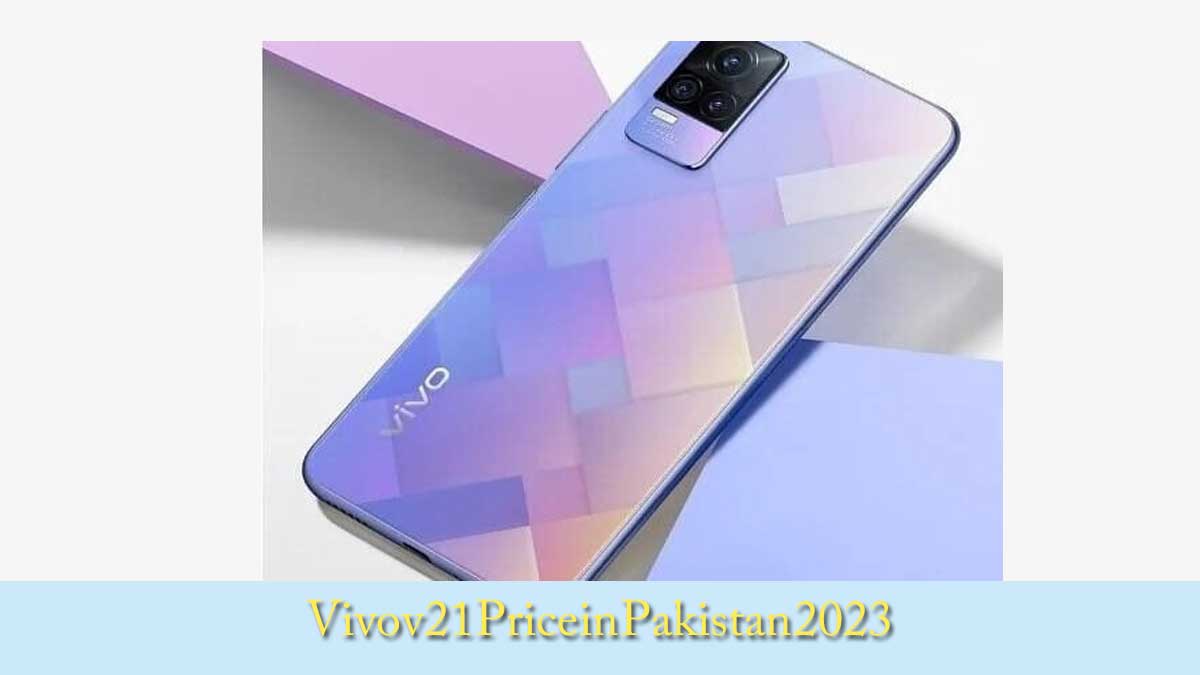 Vivo v21 Price in Pakistan 2023