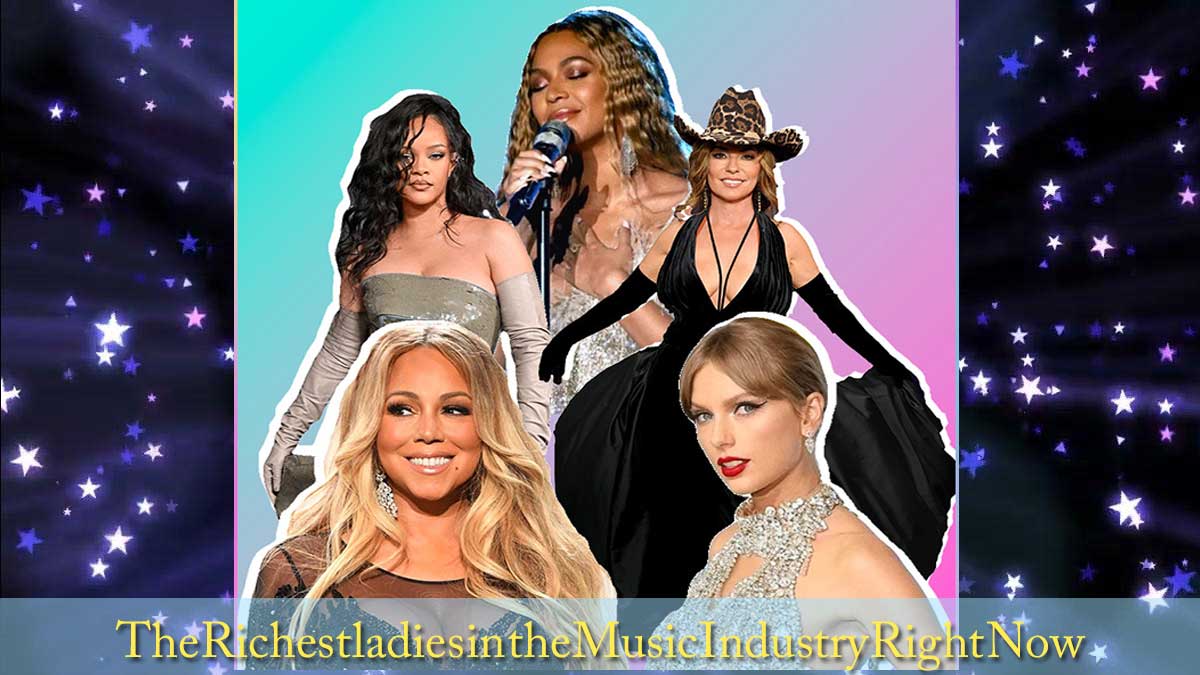 Richest ladies in the Music Industry