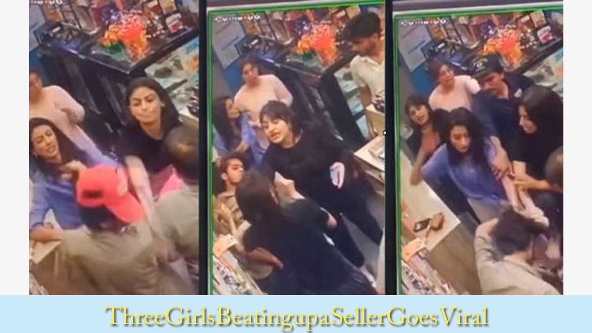 Three Girls Beating up a Seller Goes Viral